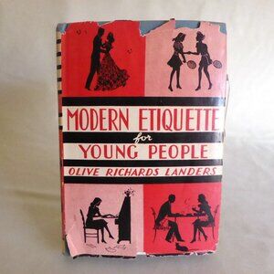 VINTAGE 1936 MODERN ETIQUETTE FOR YOUND PEOPLE HARD COVER MANNERS BOOK